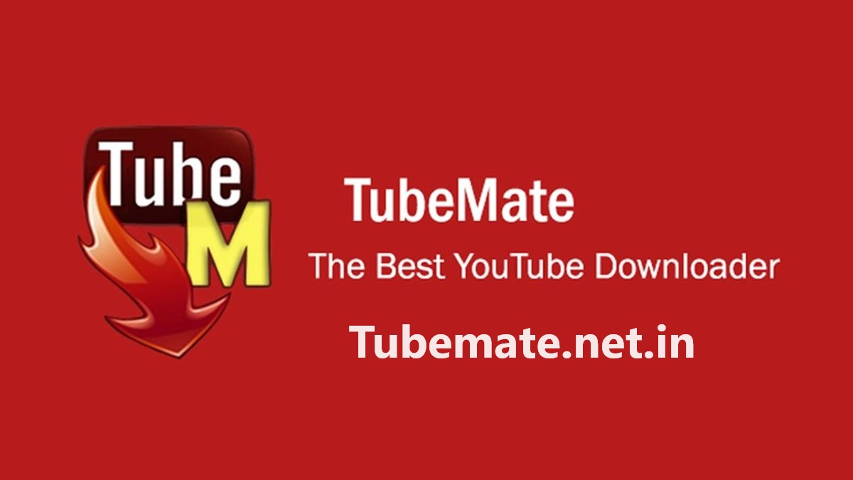 What is TubeMate YouTube Downloader? TubeMate App